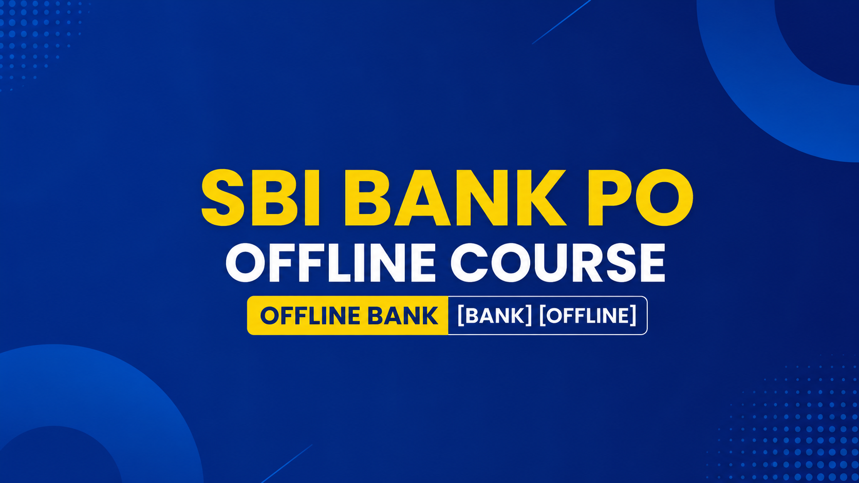 SBI BANK PO OFFLINE COURSE